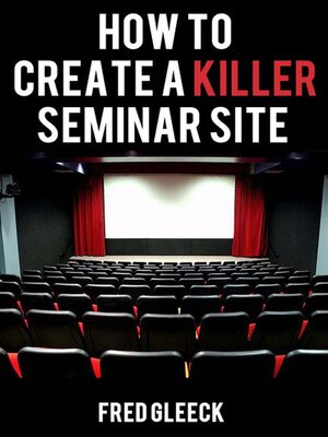 cover image of How to Create a Killer Seminar Website